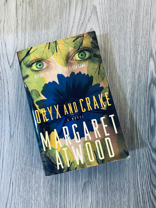 Oryx and Crake (MaddAddam #1) by Margaret Atwood