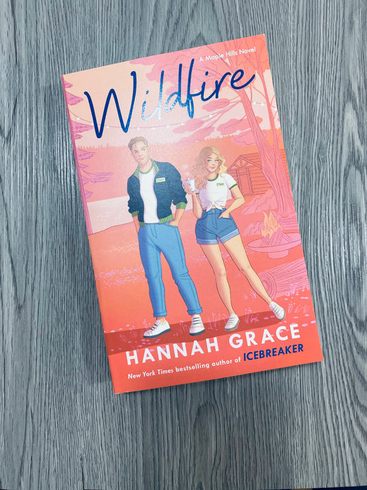 Wildfire (Maple Hills #2) by Hannah Grace