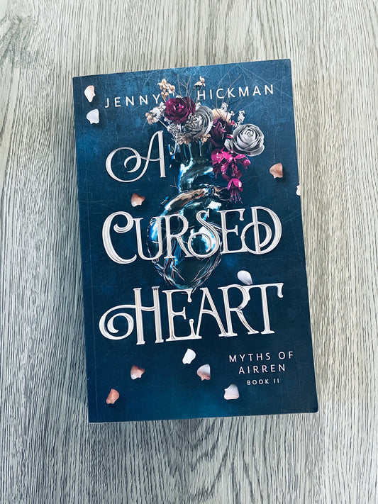 A Cursed Heart ( Myths of Airren #2) by Jenny Hickman