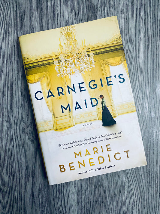 Carnegie's Maid by Marie Benedict-Hardcover
