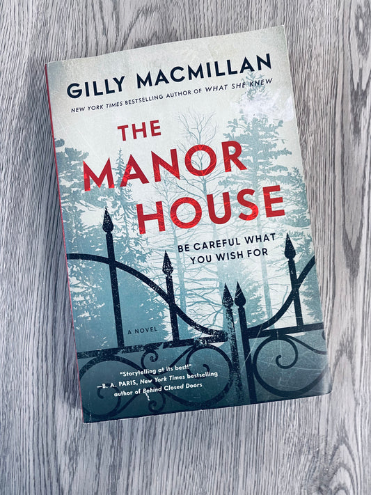 The Manor House by Gilly Macmillan