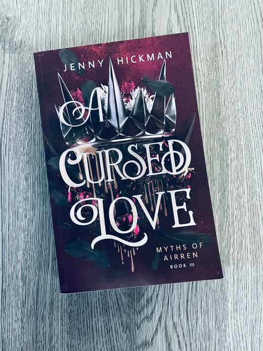 A Cursed Love ( Myths of Airren #3) by Jenny Hickman