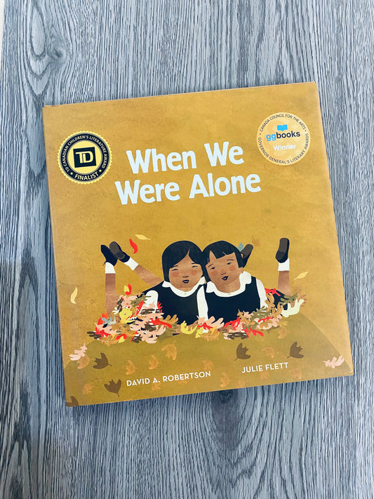 When We Were Alone by David Alexander Robertson- Hardcover NEW