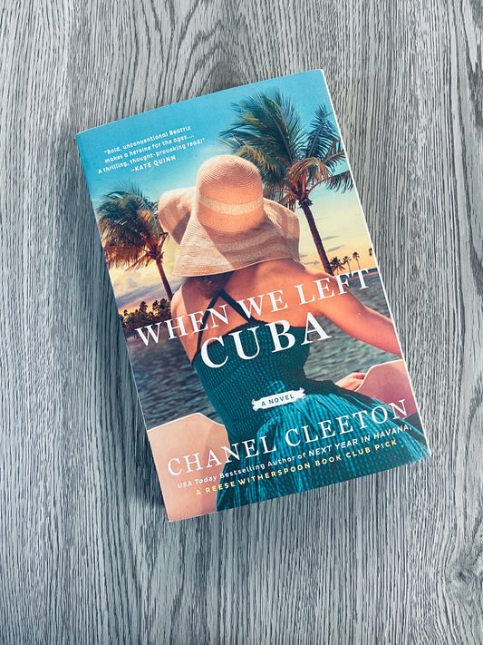 When We Left Cuba ( The Perez Family #2) by Chanel Cleeton