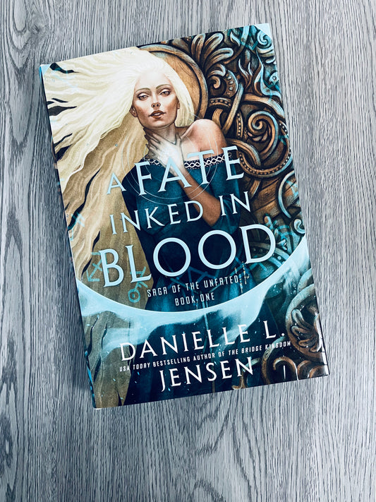 A Fate Inked In Blood (Saga of the Unfated #1) by Danielle Jensen - Hardcover NEW