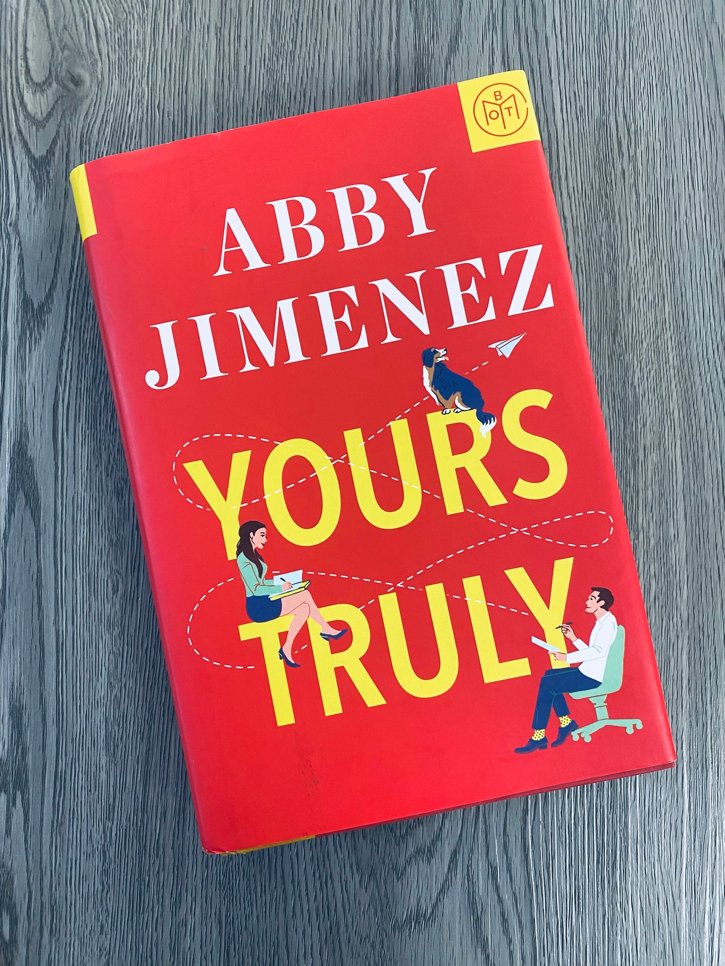 Yours Truly (Part of Your World #2)  by Abby Jimenez