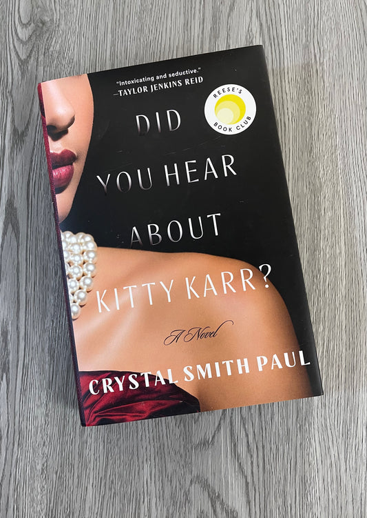 Did You Hear About Kitty Karr by Crystal Smith Paul-Hardcover