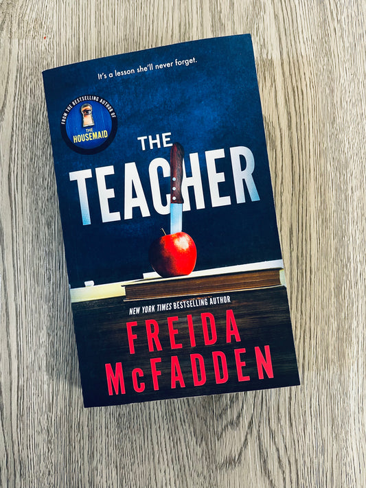 The Teacher by Freida McFadden-NEW