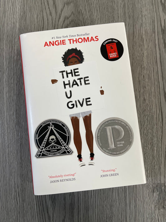 The Hate you Give by Angie Thomas - Hardcover