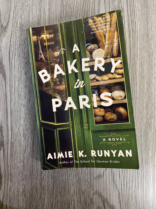 A Bakery In Paris by Aimee K. Runyan