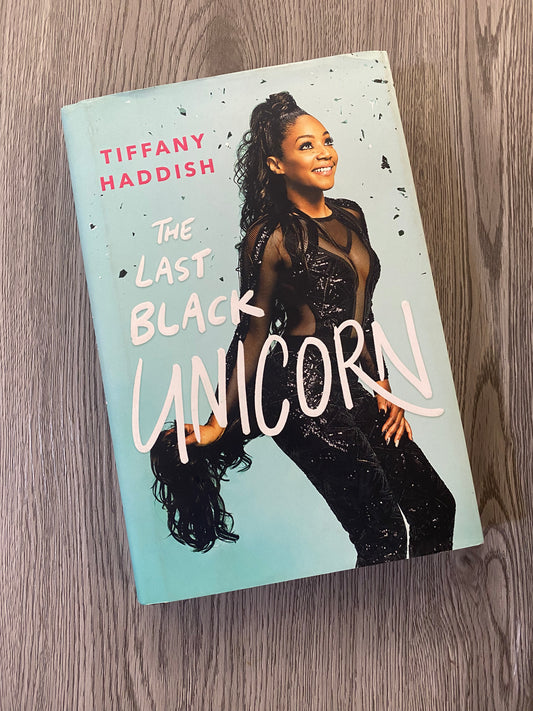 The Last Black Unicorn by Tiffany Haddish-Hardcover