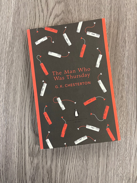 The Man Who Was Thursday: A Nightmare by G.K Chesterton