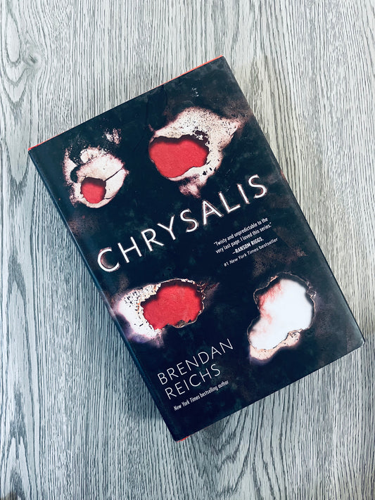 Chrysalis (Project Nemesis #3) by Brendan Reichs - Hardcover