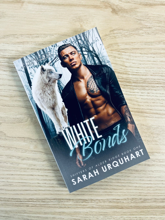 White Bonds (Wounded Winds #1) by Sarah Urquhart