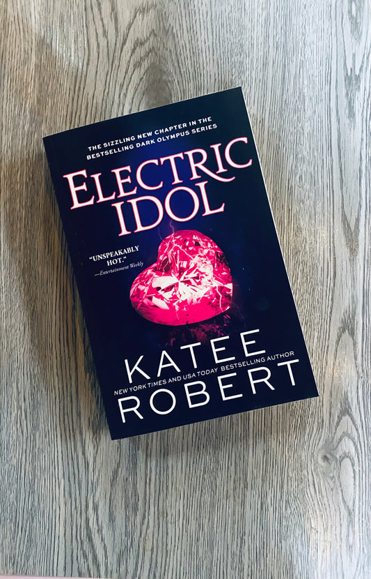 Electric Idol ( Dark Olympus #2) by Katee Robert