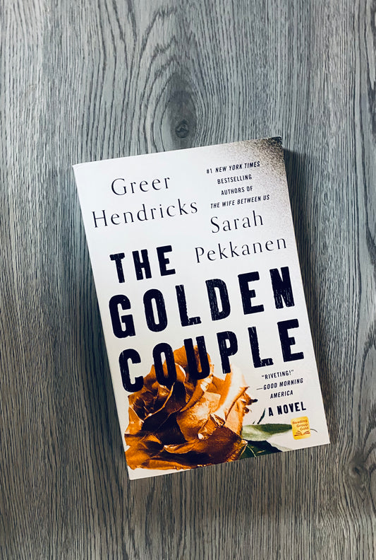 The Golden Couple by Greer Hendrick