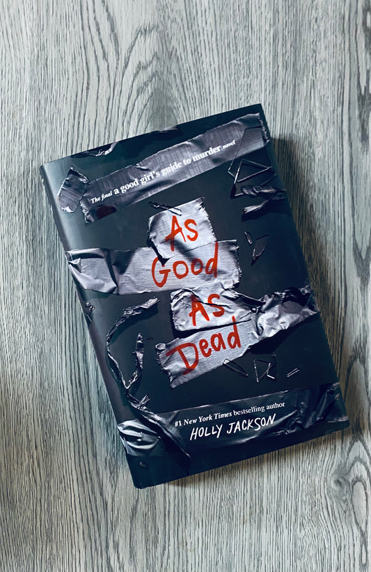 As Good as Dead (A Good Girl's Guide to Murder #3) by Holly Jackson-Hardcover