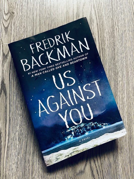 Us Against You (Beartown #2) by Fredrik Backman