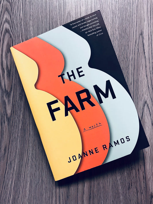 The Farm by Joanne Ramos