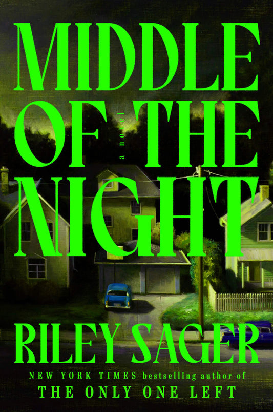 PREORDER: Middle of the Night by Riley Sager-NEW
