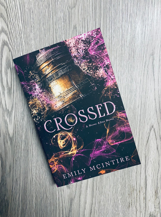 Crossed ( Never After Series #5) by Emily McIntire