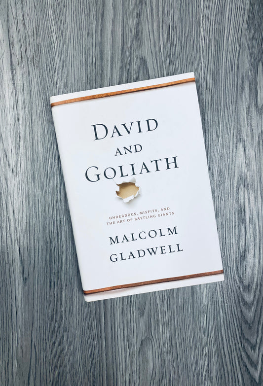 David and Goliath: Underdogs, Misfits, and the Art of Battling Giants by Malcolm Gladwell-Hardcover