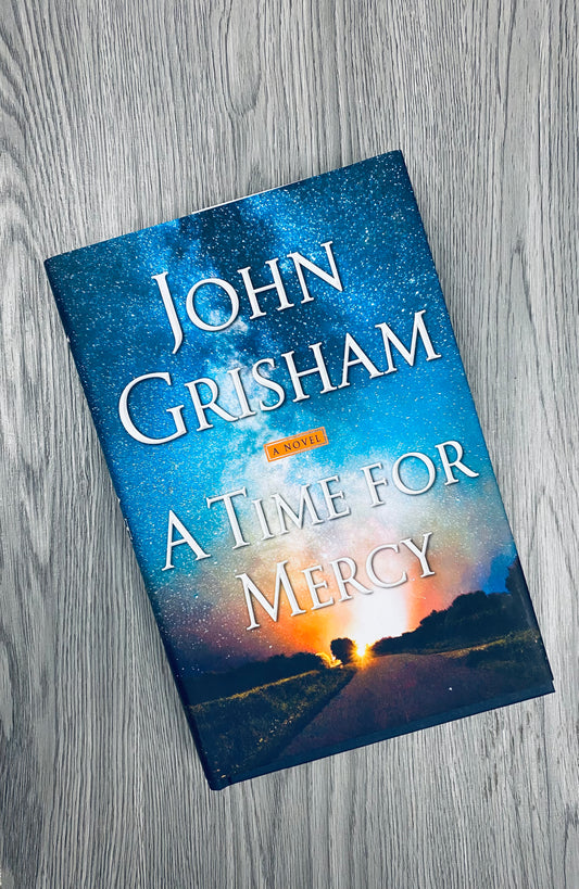 A Time for Mercy(Jake Brigance #3) by John Grisham- Hardcover