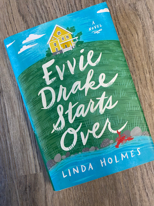 Evvie Drake Starts Over by Linda Holmes - Hardcover