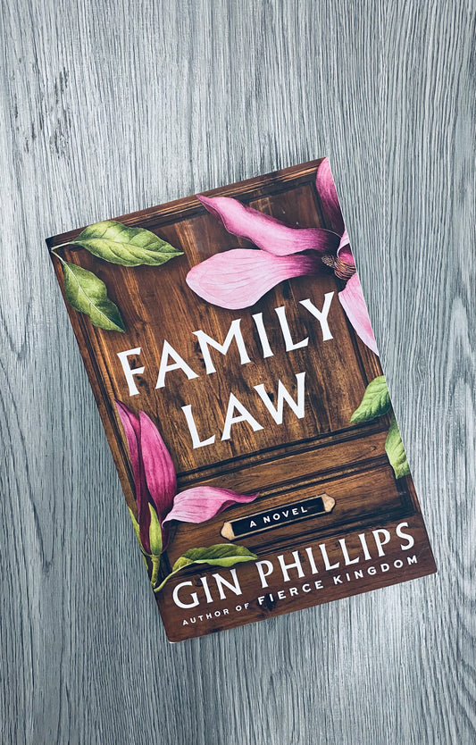 Family Law by Gin Phillips