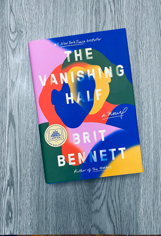 The Vanishing Half by Brit Bennett- Hardcover