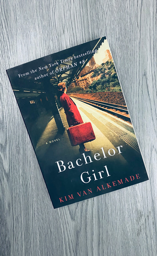 Bachelor Girl by Kim Van Alkemade