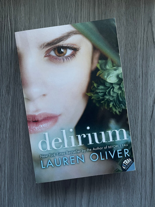 Delirium (Delirium #1) by Lauren Oliver
