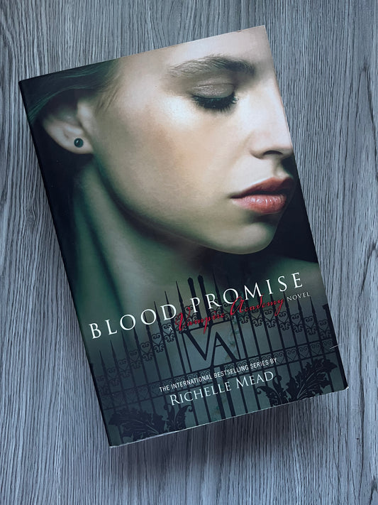 Blood Promise (Vampire Academy #4) by Richelle Mead