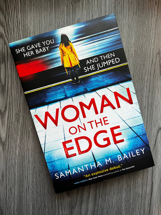 Woman on the Edge by Samantha M.	Bailey
