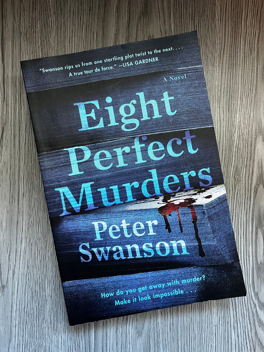 Eight Perfect Murders by Peter Swanson-Hardcover
