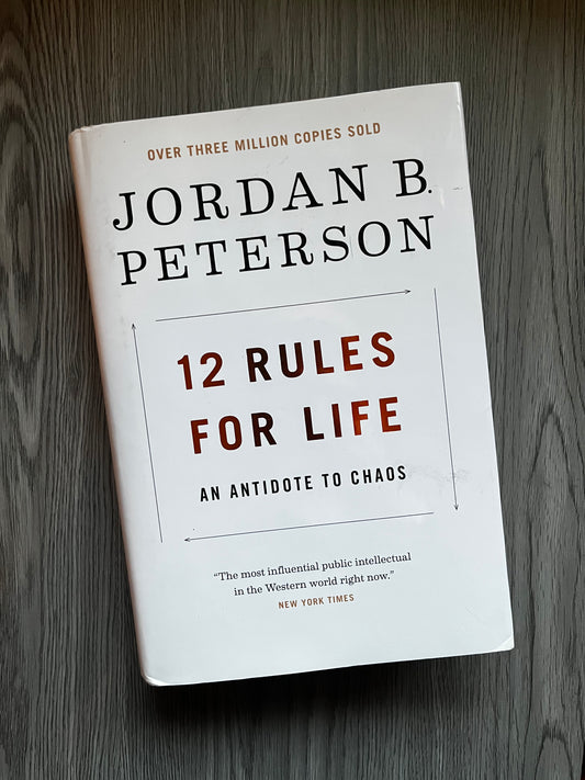 12 Rules for Life: An Antidote to Chaos by Jordan B. Peterson - Hardcover