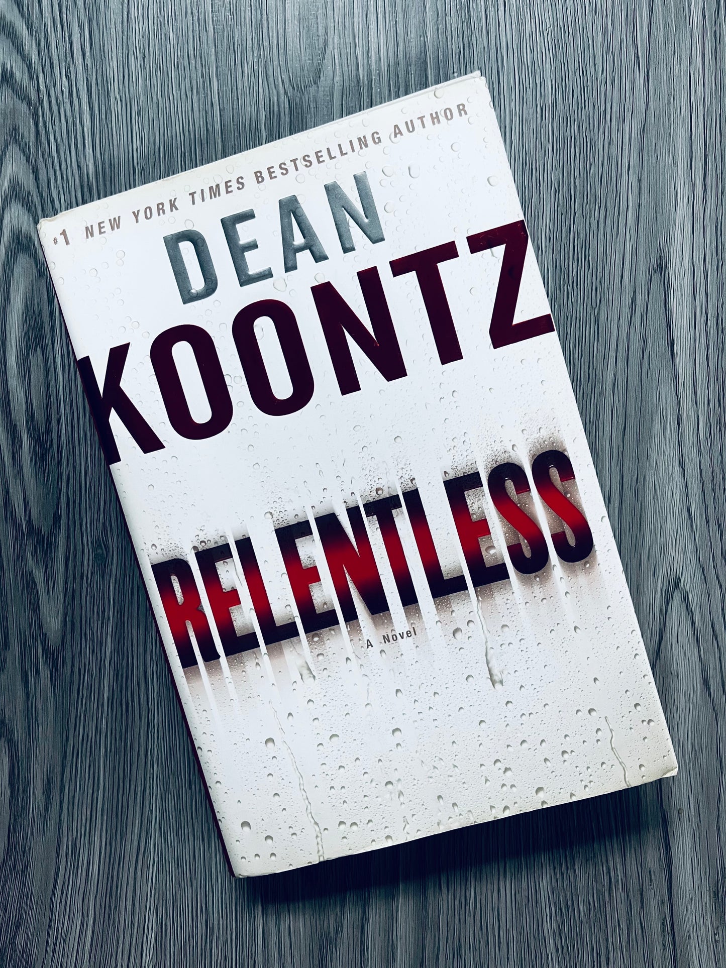 Relentless by Dean Koontz - Hardcover