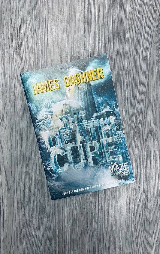 The Death Cure ( The Maze Runner #3) by James Dashner